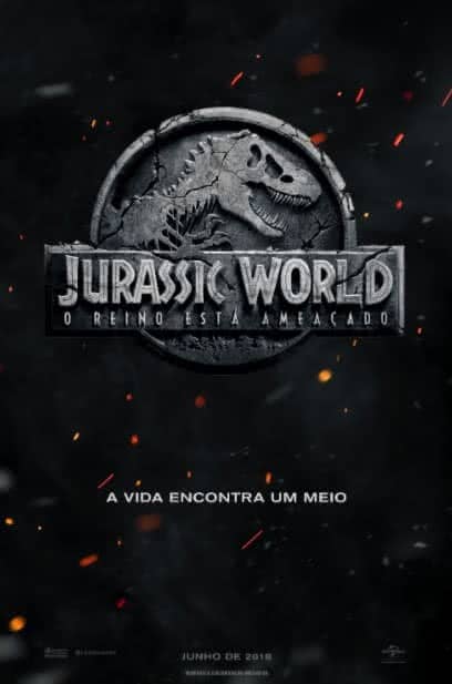 Primeiro pôster de Divulgação de Jurassic World: Reino Ameaçado (Divulgação / Universal)