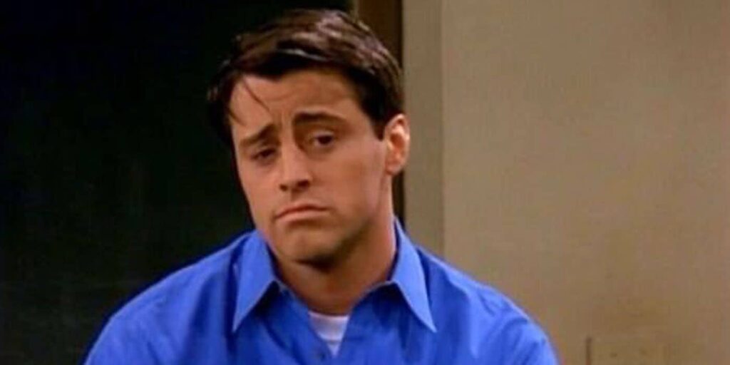 Friends | Fãs se queixam do comportamento de Joey no Reddit Joey (Matt LeBlanc) em Friends (Reprodução)