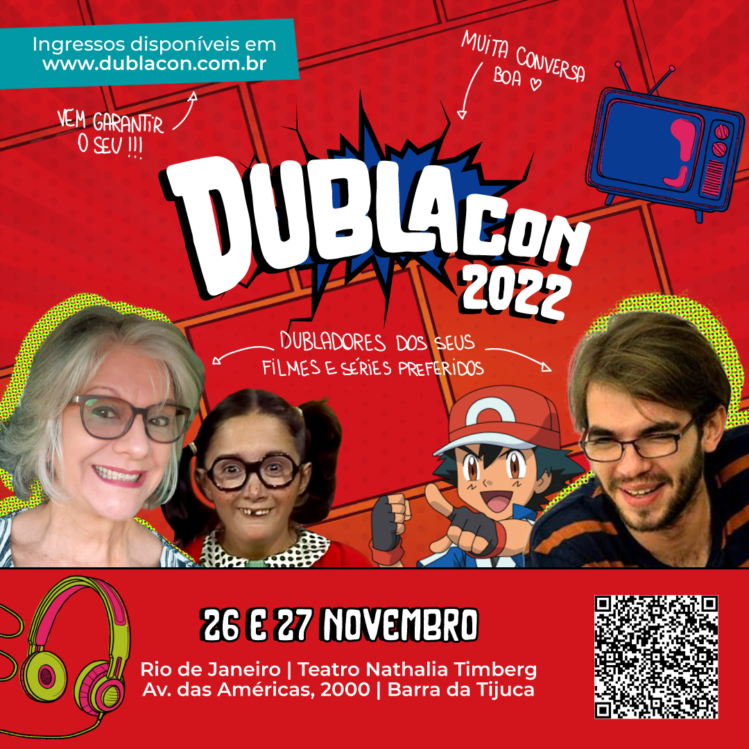 DublaCon ganha a sua primeira edição presencial, com mais de 60 convidados 1 Pôster da DublaCon