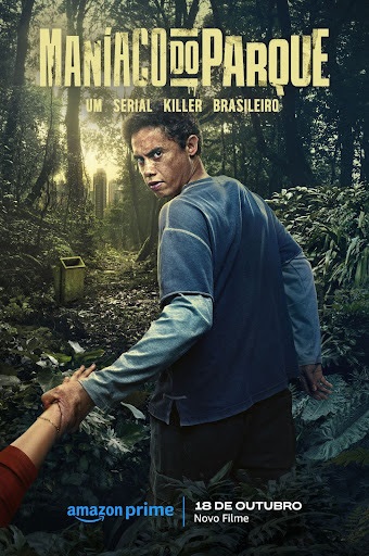 Prime Video divulga trailer e novos cartazes de Maníaco do Parque 1 Cartaz de Maníaco do Parque (Divulgação / Prime Video)