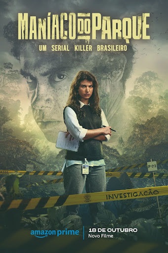 Prime Video divulga trailer e novos cartazes de Maníaco do Parque 2 Cartaz de Maníaco do Parque (Divulgação / Prime Video)