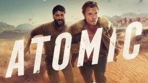 Atomic (Divulgação / MGM+)